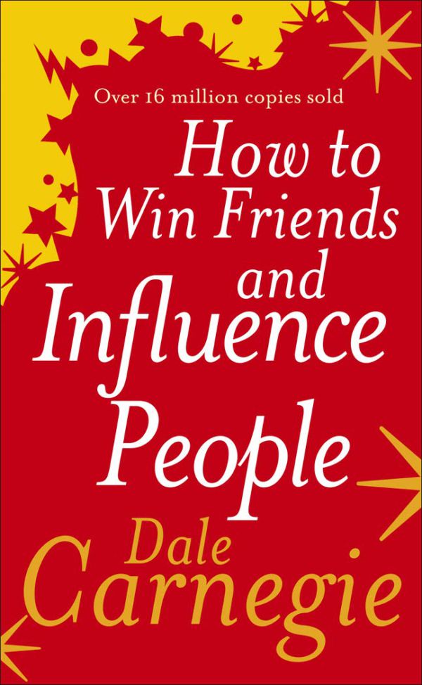 How to Win Friends and Influence People -