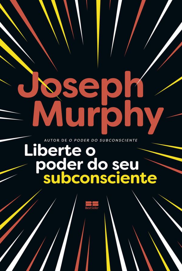 Liberte o poder do seu subconsciente - Joseph Murphy - 81nJuzfUspL