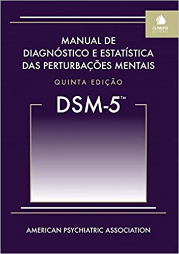 Manual de Diagnóstico e Estatística das Perturbações Mentais | American Psychiatric Association - 41kInhqX39L. SX350 BO1204203200