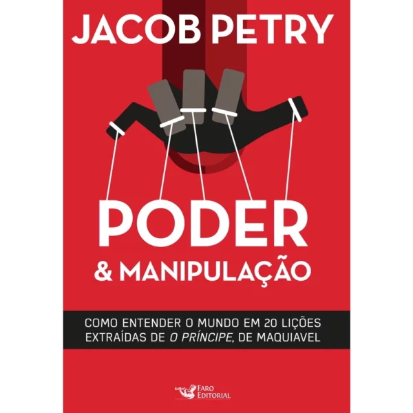 Poder e manipulação | Jacob Petry - 127039172 1