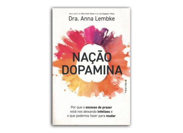 Nação dopamina | Dra. Anna Lembke - doniman
